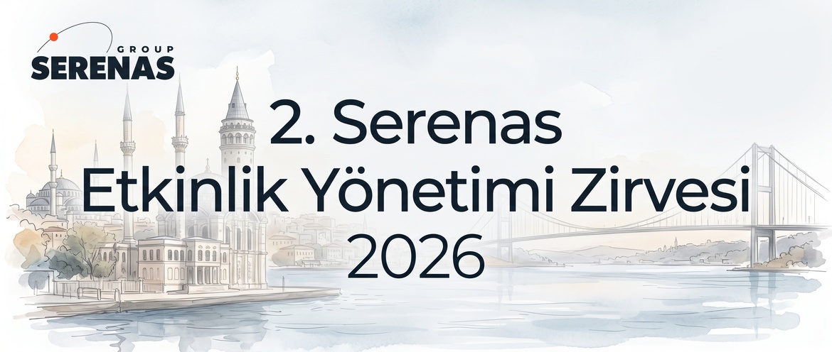 2. Serenas Etkinlik Yönetimi Zirvesi 2026